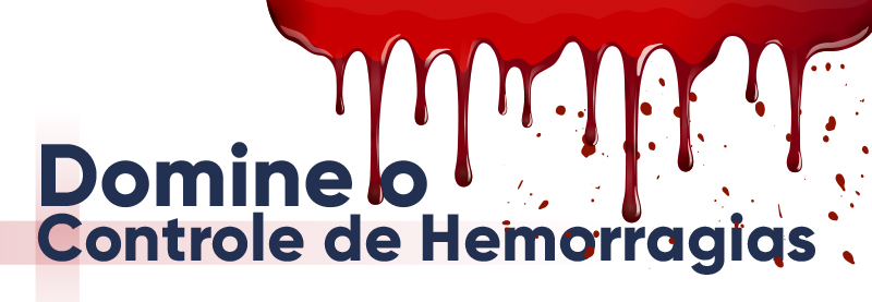 Domine o Controle de Hemorragias